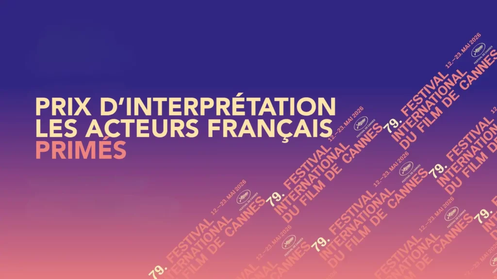 Prix d'interprétation à Cannes : les acteurs français primés
